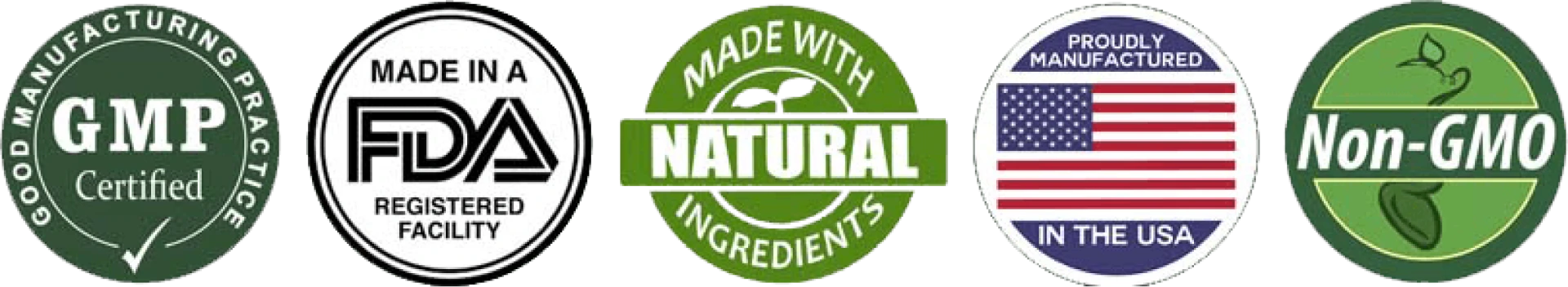 GMP certified, made in an FDA registered facility, natural ingredients, manufactured in the USA, non-GMO